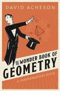Wonder Book of Geometry A Mathematical Story