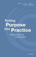 Putting Purpose Into Practice: The Economics of Mutuality