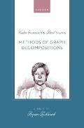 Methods of Graph Decompositions