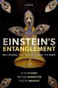 Einstein's Entanglement: Bell Inequalities, Relativity, and the Qubit