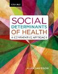 Social Determinants Of Health A Comparative Approach