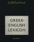 Lexicon Abridged From Liddell & Scotts Greek English Lexicon
