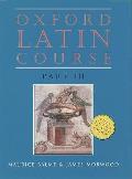 Oxford Latin Course Part III 1st Edition