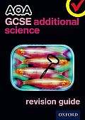 Aqa GCSE Additional Science Revision Guide