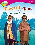 Oxford Reading Tree: Level 10: Treetops Non-Fiction: Edward and Tom: Prince and Pauper