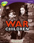 Oxford Reading Tree: Level 11: Treetops Non-Fiction: War Children