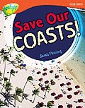 Oxford Reading Tree: Level 13: Treetops Non-Fiction: Save Our Coasts!