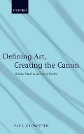 Defining Art, Creating the Canon: Artistic Value in an Era of Doubt