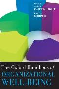 The Oxford Handbook of Organizational Well-Being