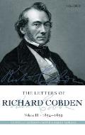 Letters of Richard Cobden: Volume III: 1854-1859
