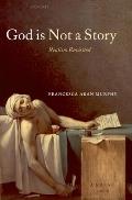God Is Not a Story: Realism Revisited