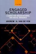 Engaged Scholarship: A Guide for Organizational and Social Research