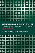 Health Measurement Scales A Practical Guide to Their Development & Use