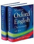 Shorter Oxford English Dictionary on Historical Principles 6th Edition 2 Volumes