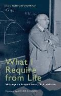 What I Require from Life Writings on Science & Life from J B S Haldane