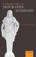 A Commentary on Isocrates' Antidosis