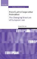 From Dual to Cooperative Federalism: The Changing Structure of European Law