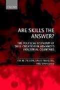 Are Skills the Answer? (the Political Economy of Skill Creation in Advanced Industrial Countries)
