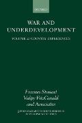 War and Underdevelopment: Volume II: Country Experiences