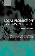 Local Production Systems in Europe ' Rise or Demise ? '