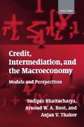 Credit, Intermediation, and the Macroeconomy: Models and Perspectives