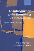 An Introduction to the Economics of Information: Incentives and Contracts
