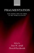 Fragmentation: New Production Patterns in the World Economy