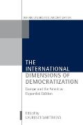 The International Dimensions of Democratization: Europe and the Americas