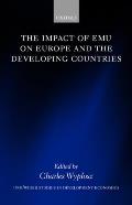 The Impact of Emu on Europe and the Developing Countries