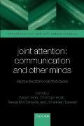 Joint Attention: Communication and Other Minds