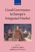 Good Governance in Europe's Integrated Market
