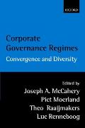 Corporate Governance Regimes: Convergence and Diversity