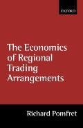 The Economics of Regional Trading Arrangements
