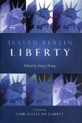 Liberty incorporating four essays on liberty