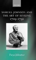Samuel Johnson and the Art of Sinking 1709-1791