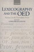Lexicography and the Oed: Pioneers in the Untrodden Forest