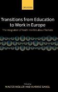 Transitions from Education to Work in Europe: The Integration of Youth Into Eu Labour Markets