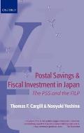 Postal Savings and Fiscal Investment in Japan: The Pss and the Filp