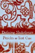 Defining Shakespeare: Pericles as Test Case