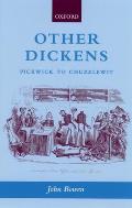Other Dickens: Pickwick to Chuzzlewit