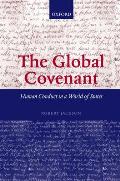 The Global Covenant: Human Conduct in a World of States