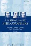 Learning from Six Philosophers: Descartes, Spinoza, Leibniz, Locke, Berkeley, Hume Volume 1