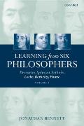 Learning from Six Philosophers: Descartes, Spinoza, Leibniz, Locke, Berkeley, Hume Volume 2