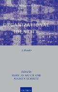 Organizational Identity: A Reader