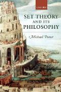 Set Theory and Its Philosophy: A Critical Introduction