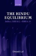 The Hindu Equilibrium: India C. 1500 B.C.-2000 A.D.