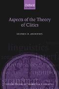 Aspects of the Theory of Clitics