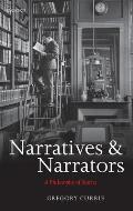 Narratives and Narrators: A Philosophy of Stories
