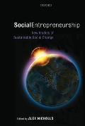 Social Entrepreneurship: New Models of Sustainable Social Change