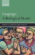 Language: A Biological Model